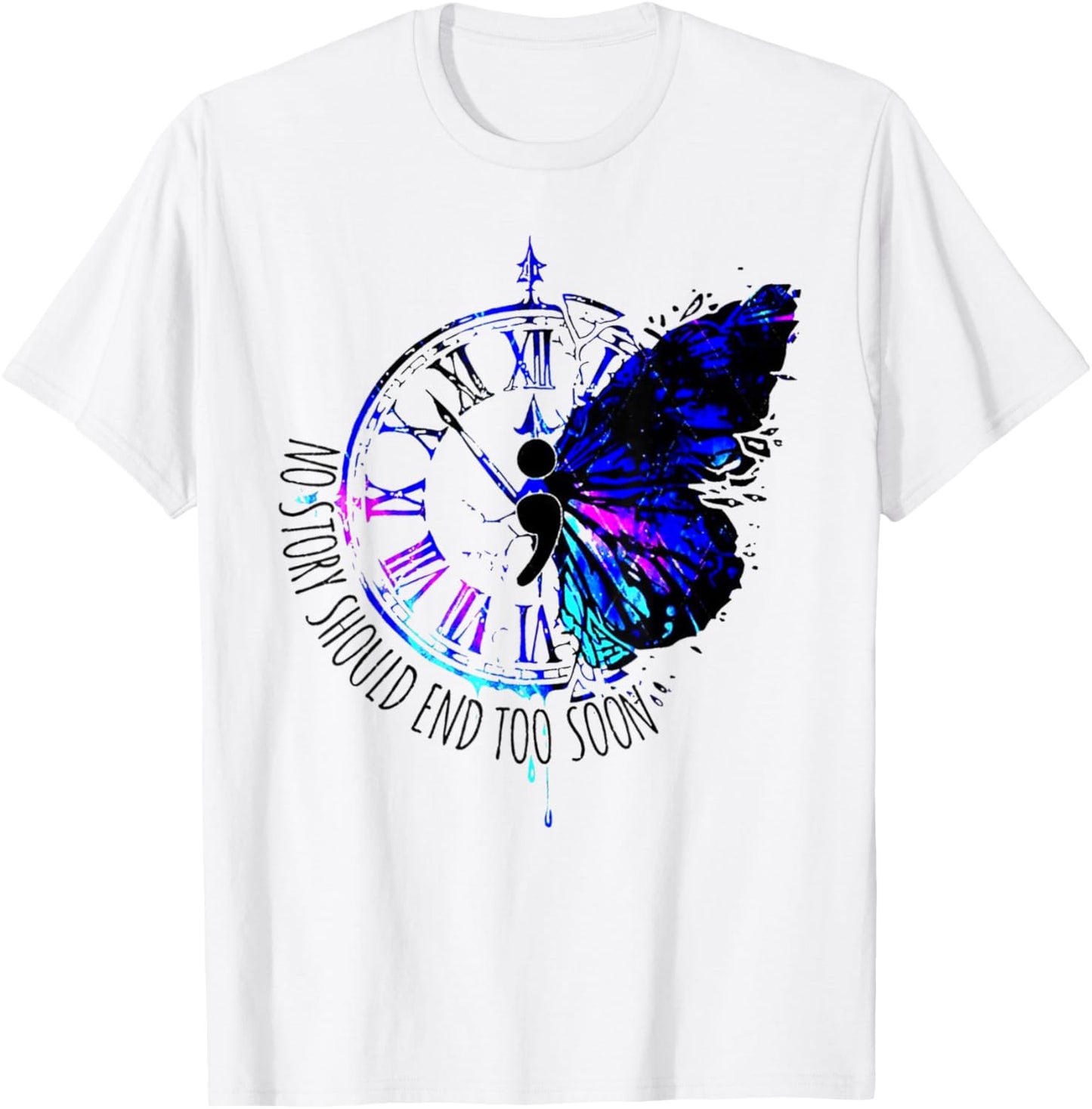 No Story Should End Too Soon Suicide Awareness Butterfly T-Shirt - T-Shirt | White