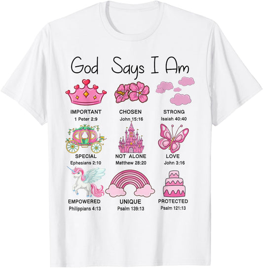 Christian Girls God Say I Am Princess Cute Jesus Bible Verse T-Shirt - T-Shirt | White