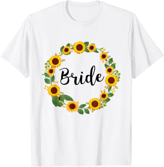 Bride Sunflower Wreath Flowers Floral Wedding Party T-Shirt - T-Shirt | White