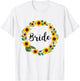 Bride Sunflower Wreath Flowers Floral Wedding Party T-Shirt - T-Shirt | White