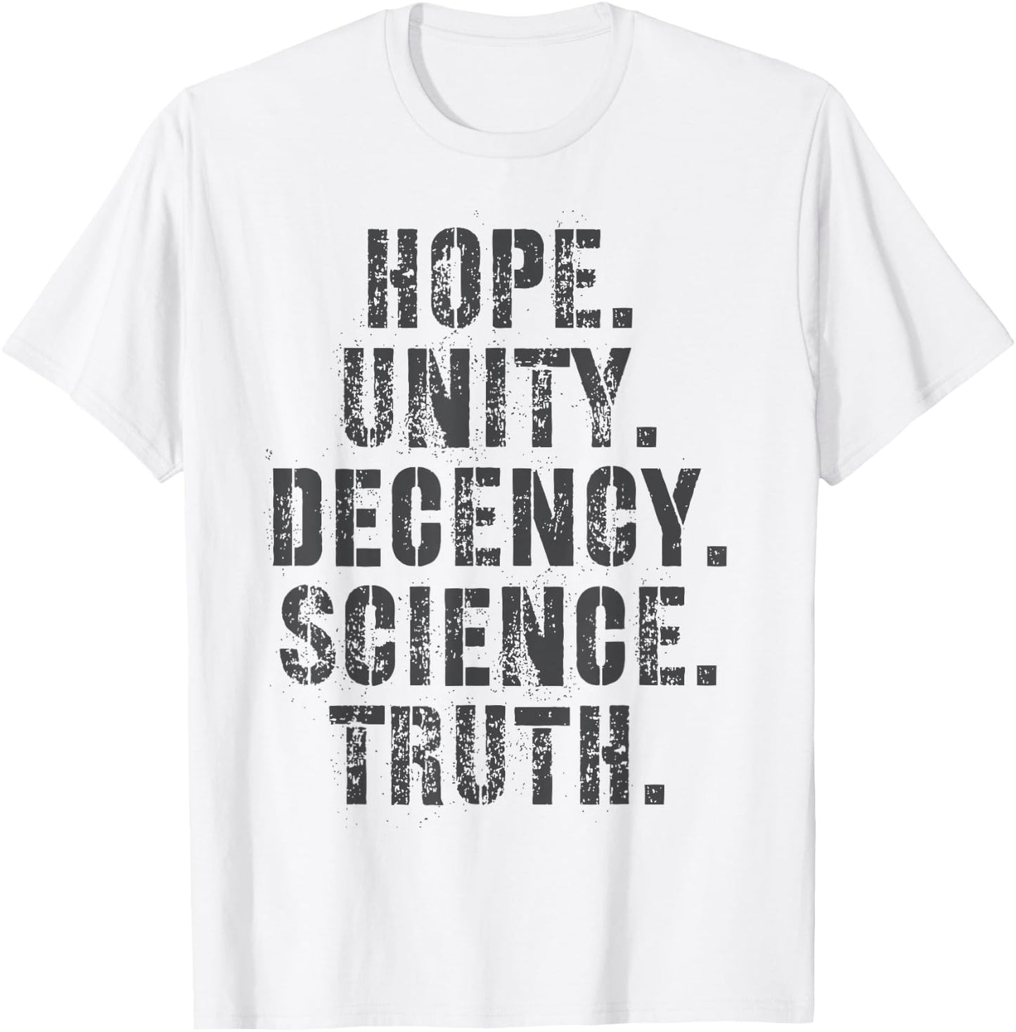 Kamala Harris Walz 2024 Hope Unity Decency Freedom Fairness T-Shirt - T-Shirt | White