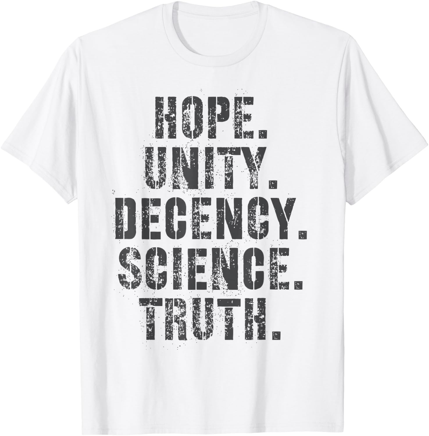 Kamala Harris Walz 2024 Hope Unity Decency Freedom Fairness T-Shirt - T-Shirt | White