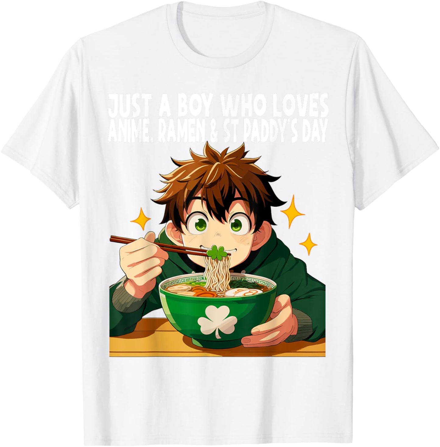 Just A Boy Who Loves Anime Ramen And St Paddy's Day T-Shirt - T-Shirt | White
