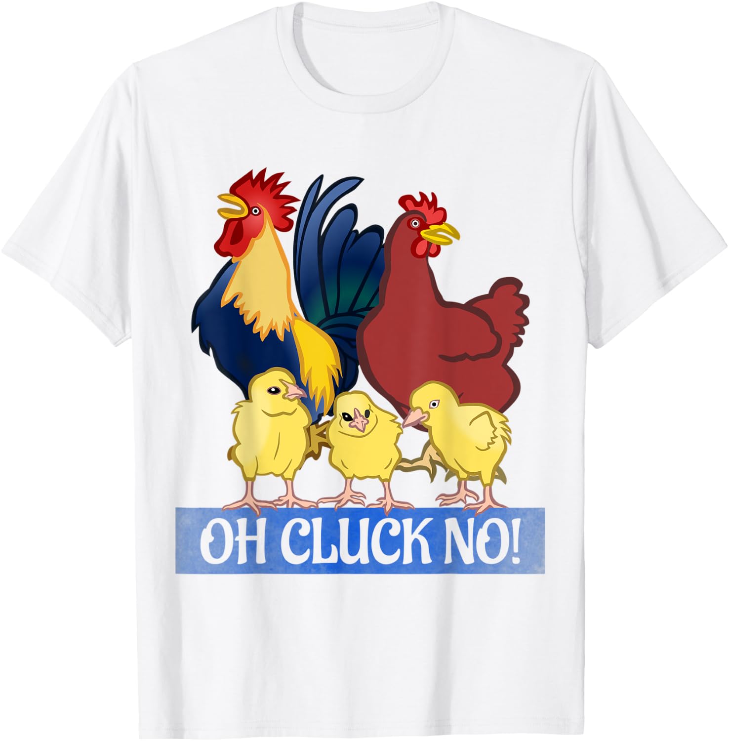 Oh Cluck No T Shirt Rooster Shirt Chicken Lover T Shirt Farm T-Shirt - T-Shirt | White