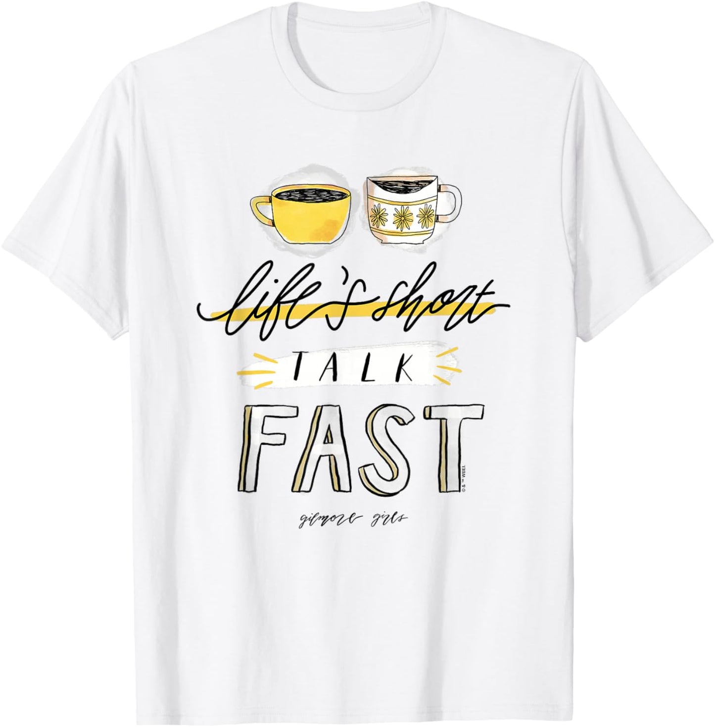 Gilmore Girls Life's Short Talk Fast T-Shirt - T-Shirt | White