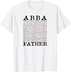 Abba; Father And Other Names of God From The Christian Bible T-Shirt - T-Shirt | White