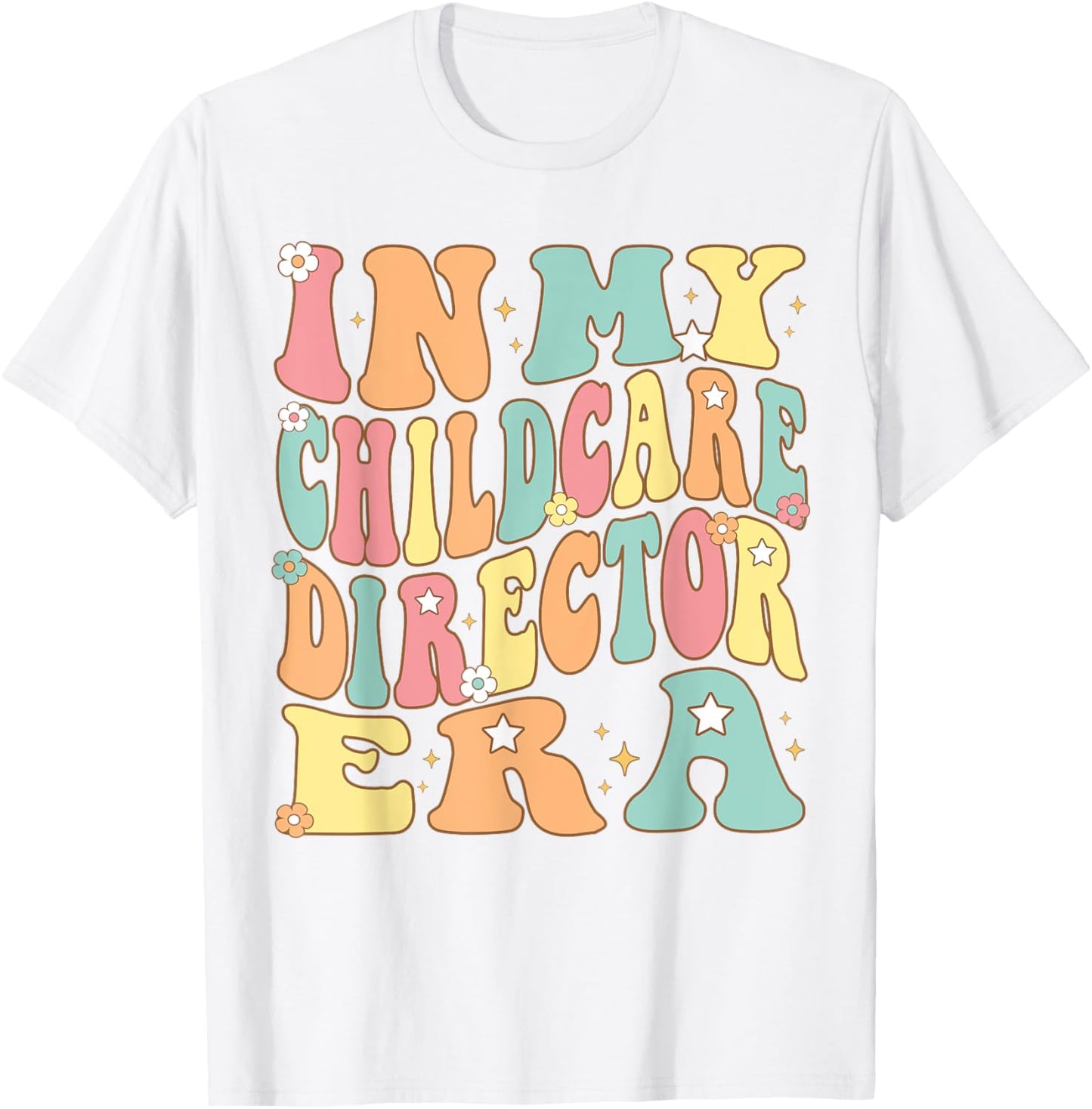 In My Childcare Director Era Groovy administrator Christmas T-Shirt - T-Shirt | White