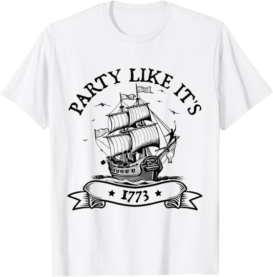 Party Like it's 1773 Boston Tea Funny American History Joke T-Shirt - T-Shirt | White