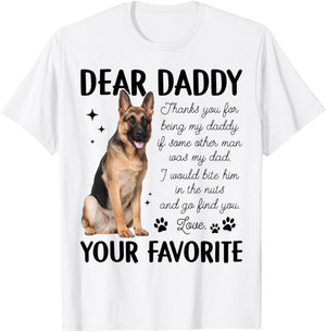 Thank You For Being My Daddy German Shepherd Dog Fathers Day T-Shirt - T-Shirt | White