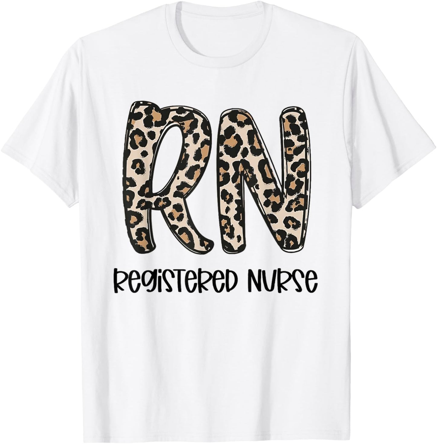 Women Registered Nurse - RN Nursing Leopard Print Nurse Day T-Shirt - T-Shirt | White