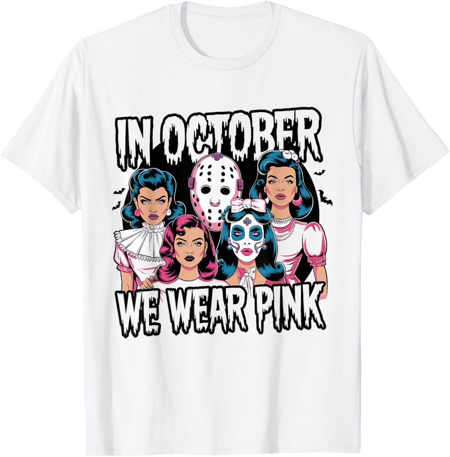 In October We Wear Pink Horror Breast Cancer Awareness T-Shirt - T-Shirt | White