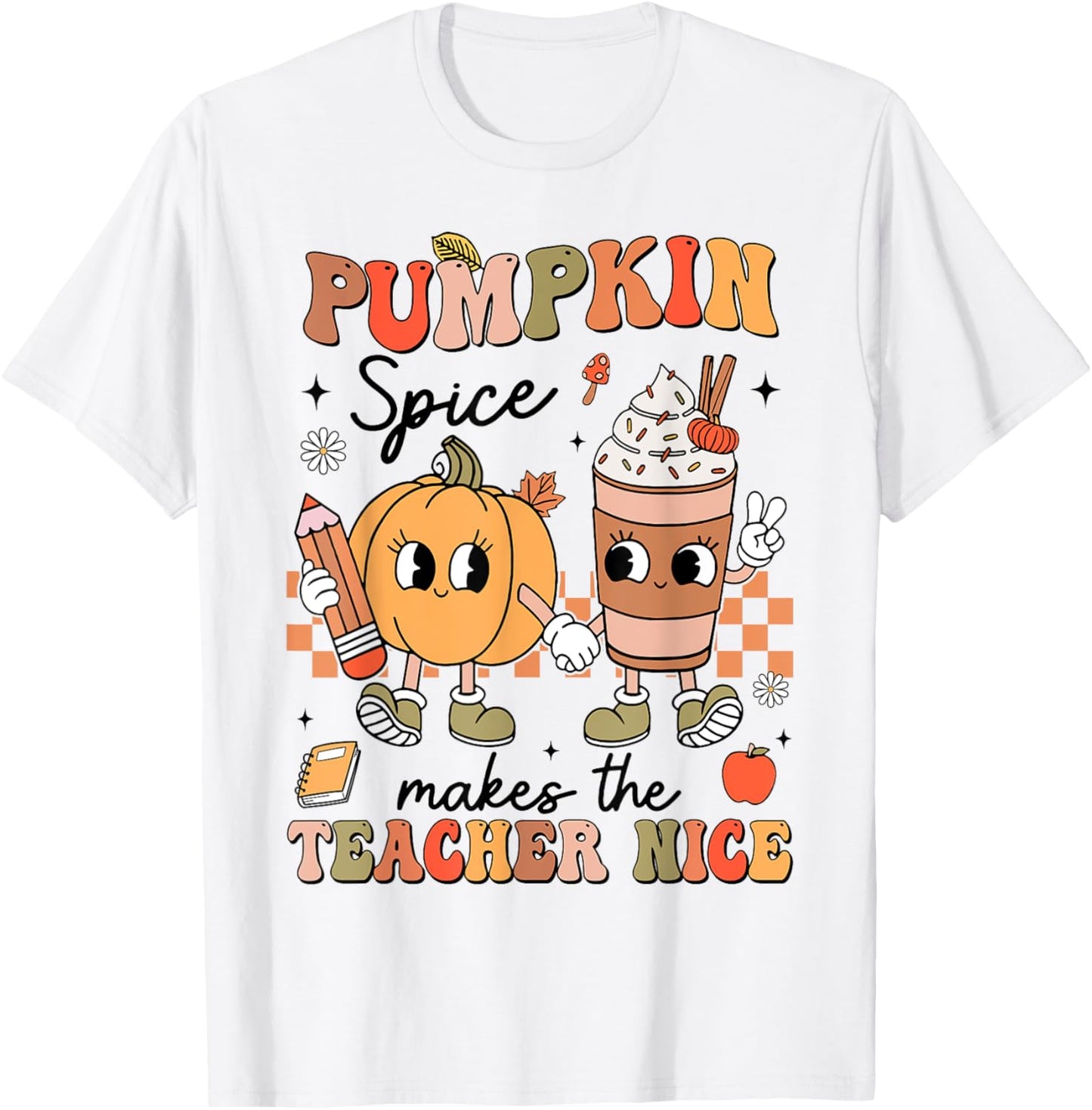 Groovy Pumpkin Spice Makes Teacher Nice Fall Thanksgiving T-Shirt - T-Shirt | White