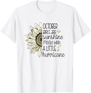 October Girls Are Sunshine Mixed With A Little Hurricane T-Shirt - T-Shirt | White