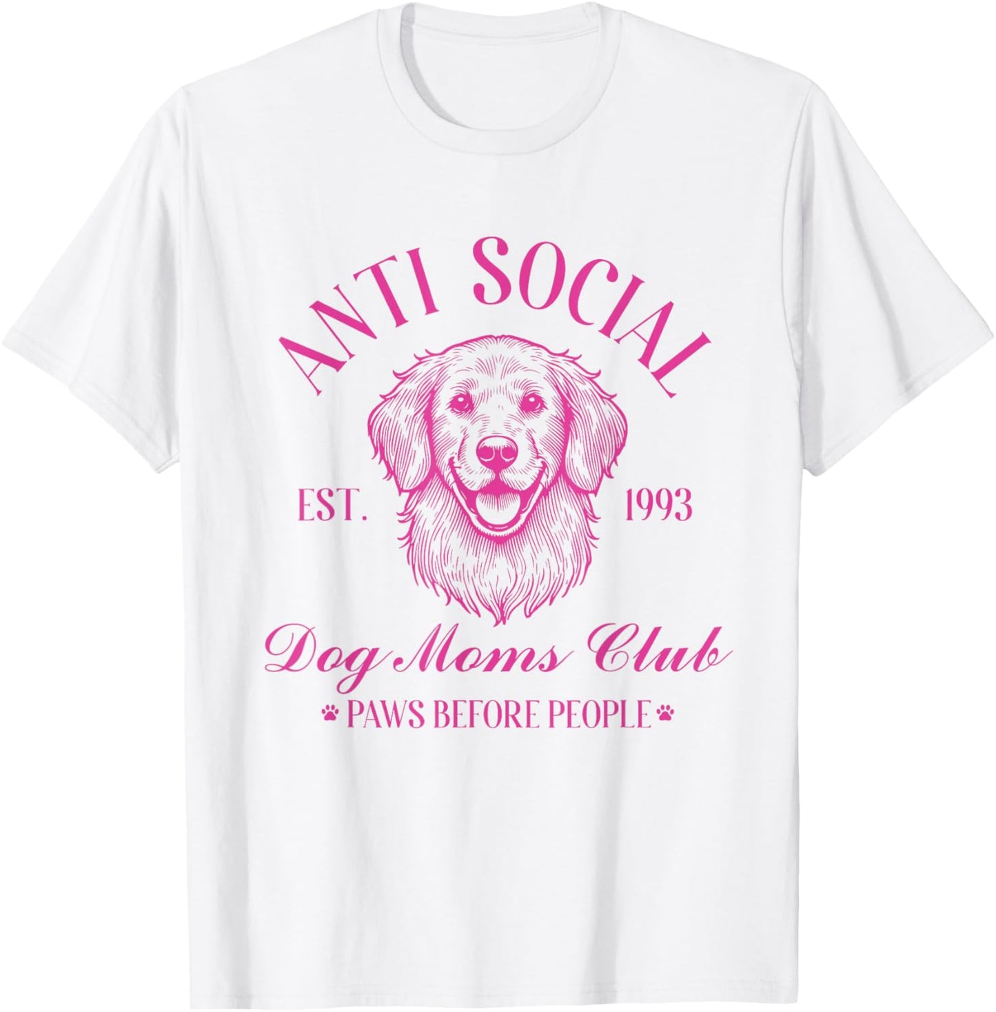 Anti Social Dog Moms Club Shirt Vintage Funny Dog Lover Mama T-Shirt - T-Shirt | White