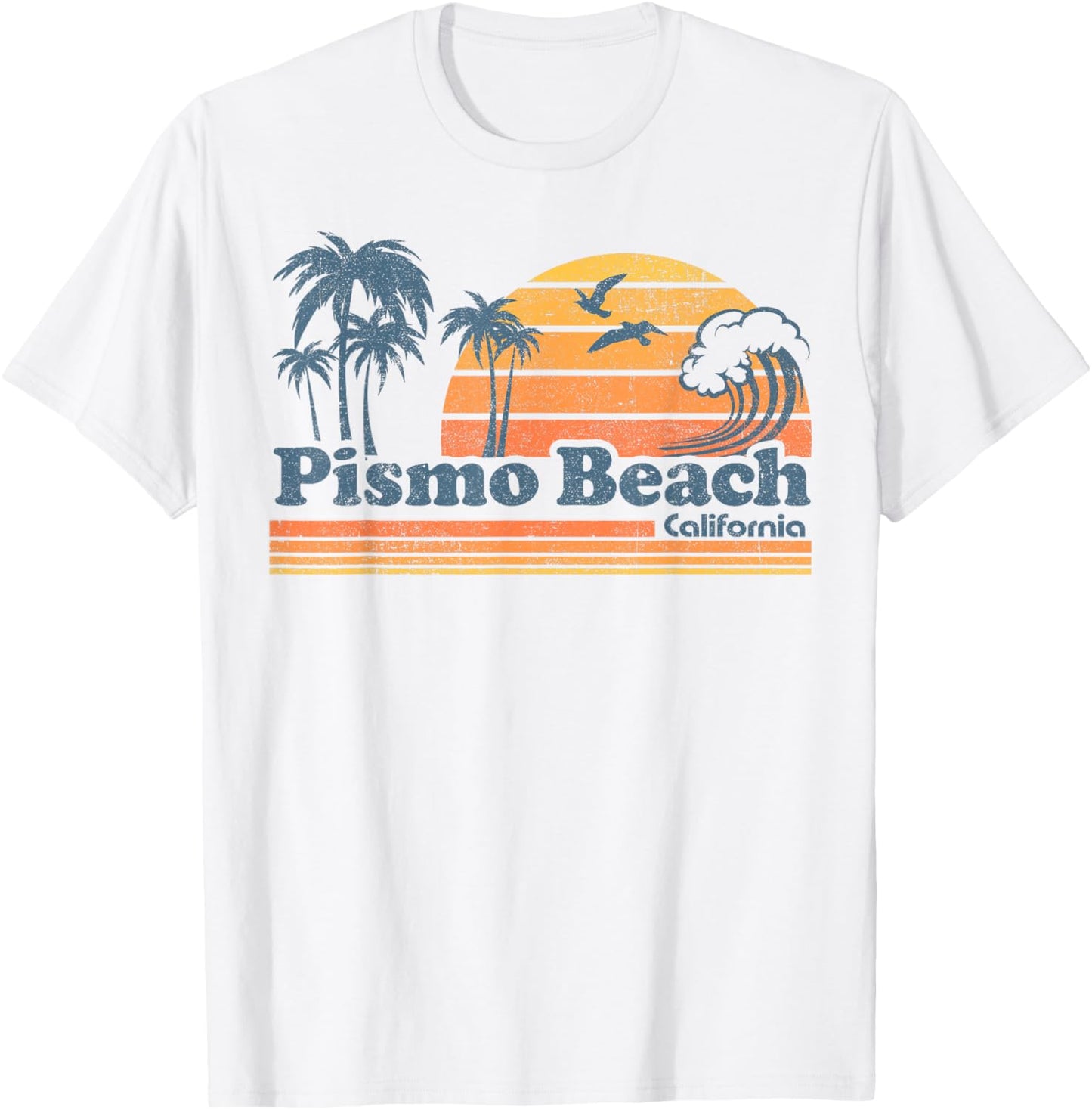 Pismo Beach California Vacation Cute Vintage Cali 70s Retro Men Women Girls Kids T-Shirt - T-Shirt | White