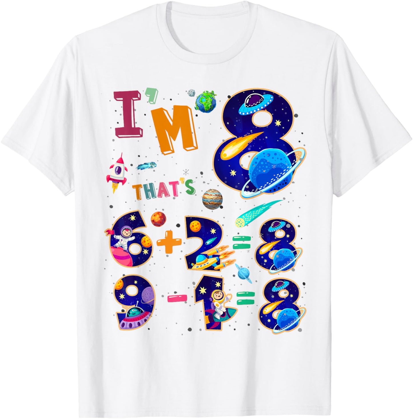 Maths 8th Birthday Space Idea For Kids & 8 Year Old Numbers T-Shirt - T-Shirt | White