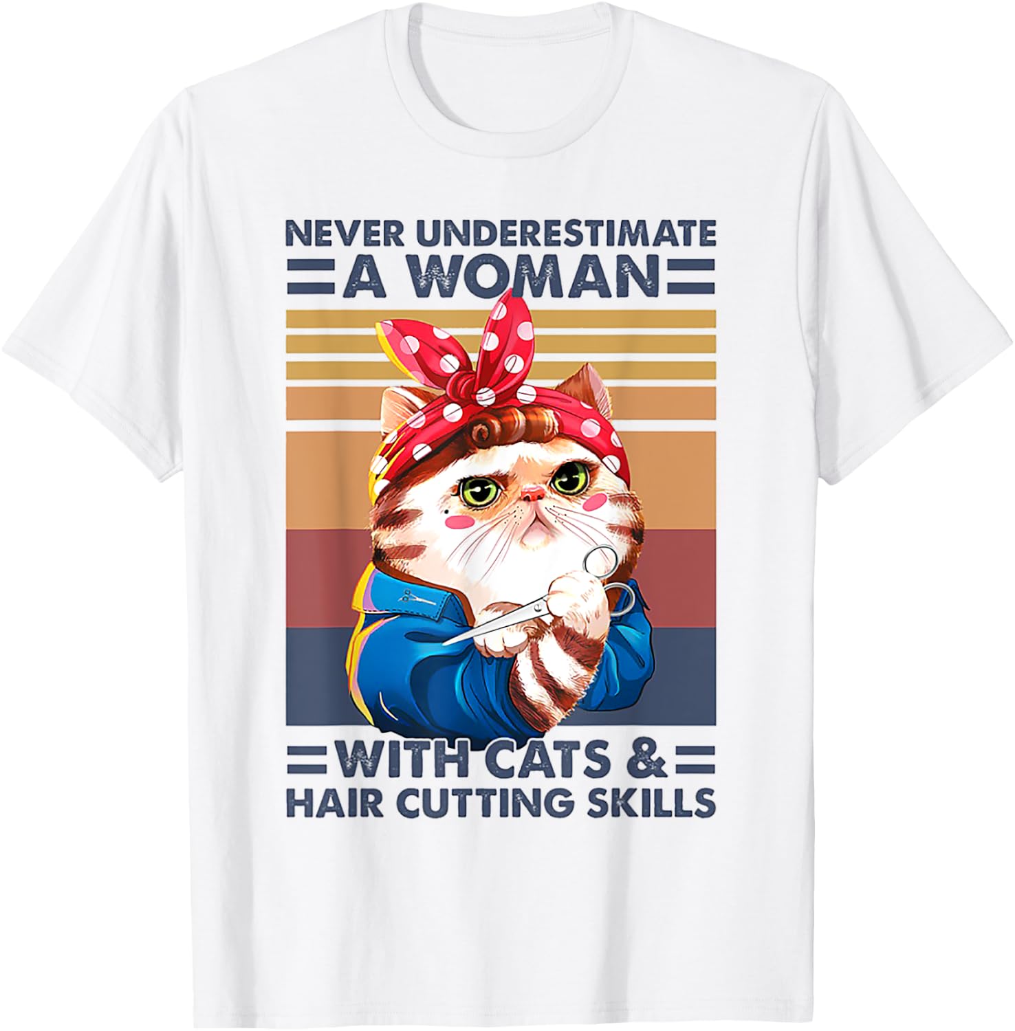 Never Underestimate A Woman With Cats And Hair Cutting T-Shirt - T-Shirt | White