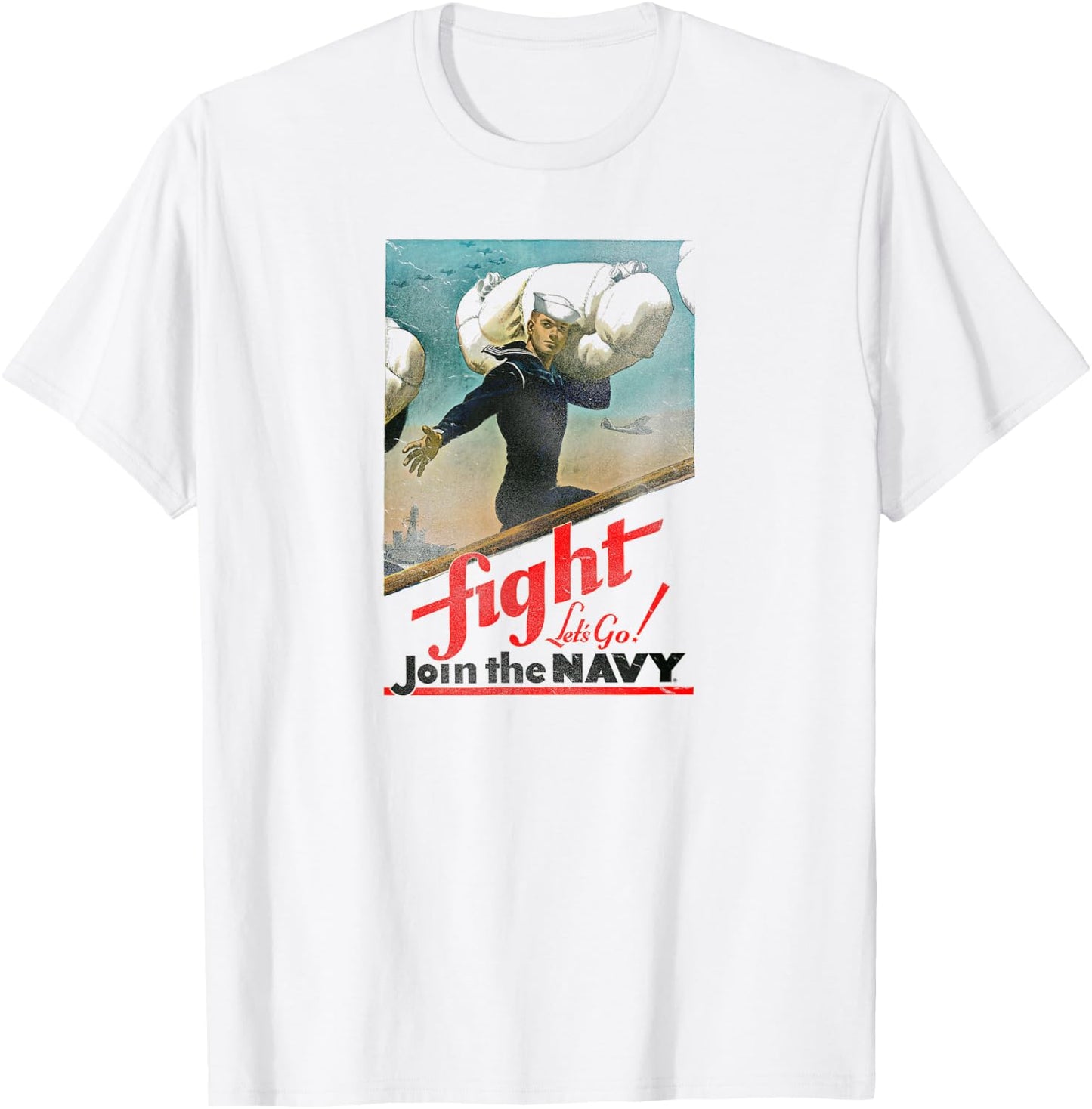 U.S. Navy Fight Lets Go T-Shirt - T-Shirt | White