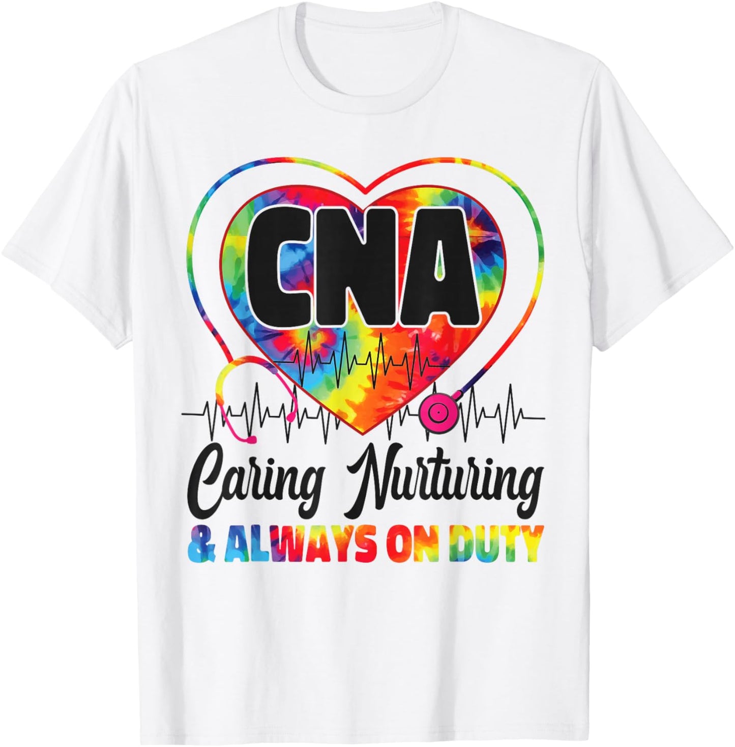 CNA Nurse Certified Nursing Assistant Tie Dye Cna Caring T-Shirt - T-Shirt | White