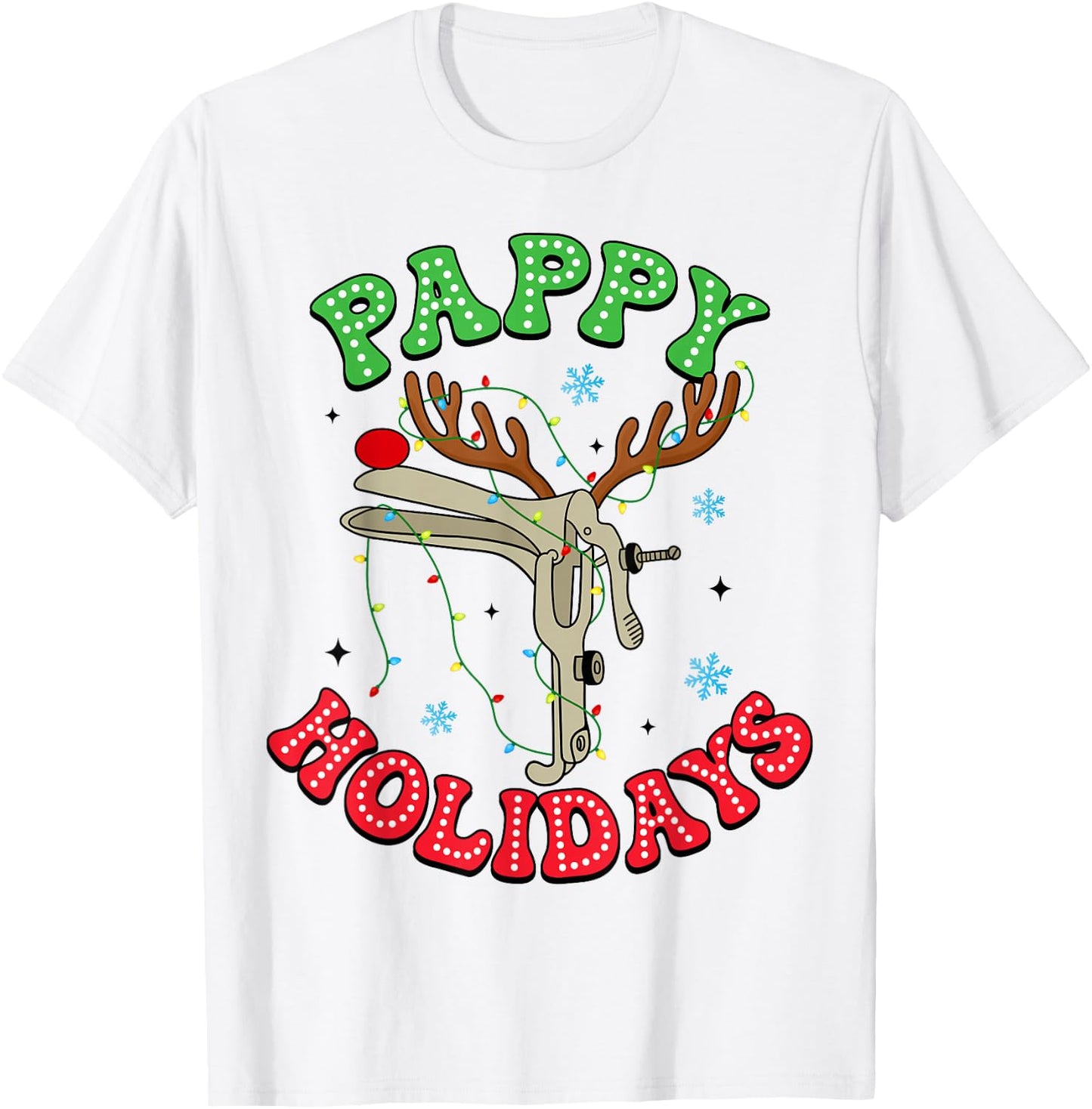 Pappy Holiday Reindeer Speculum Nurse Gynecologist Christmas T-Shirt - T-Shirt | White
