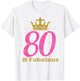 80th & Fabulous Shirt | Queen Ladies' B-Day Women Gift T-Shirt - T-Shirt | White