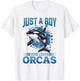 Funny Orca Animal Just a Boy who loves Orcas T-Shirt - T-Shirt | White