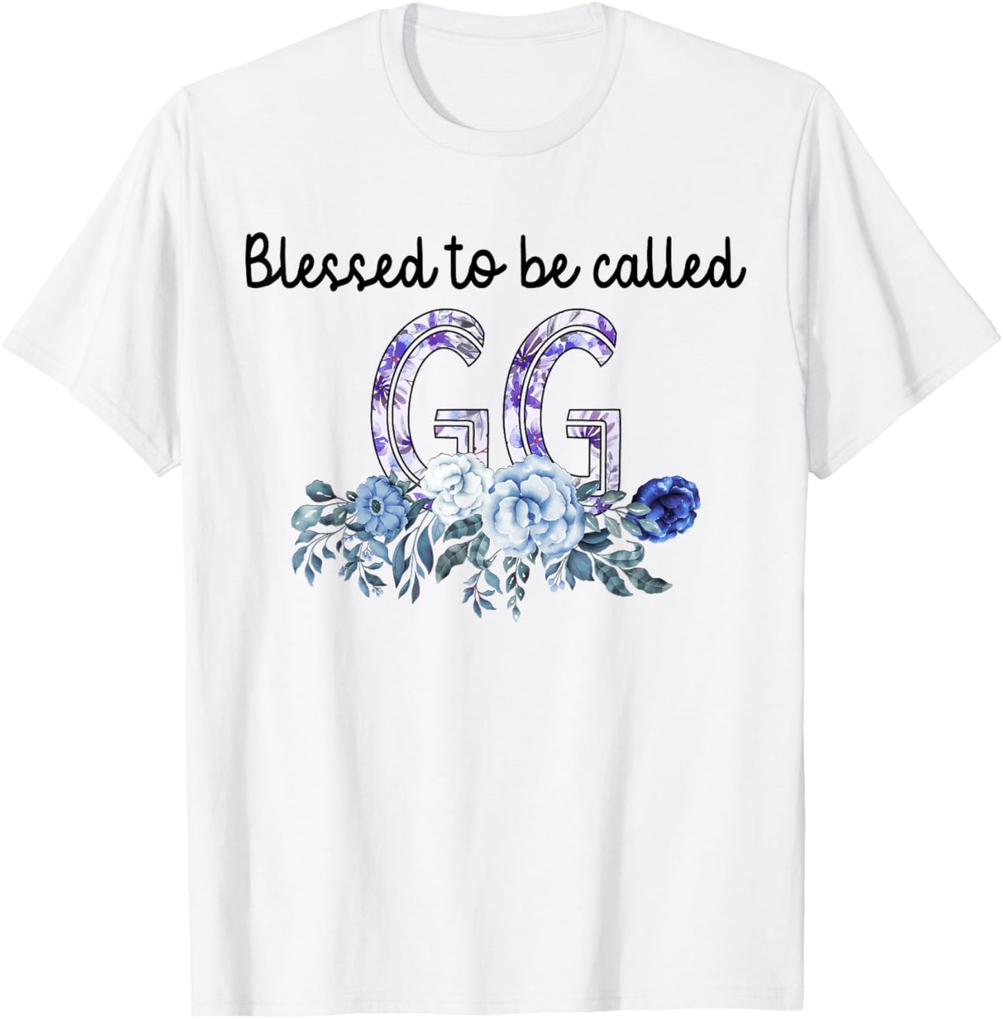 Blessed To Be Called GG Cute Flowers Gifts T-Shirt - T-Shirt | White