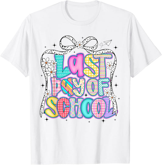 Happy Last Day of School Graduation Girls Teacher Coquette T-Shirt - T-Shirt | White