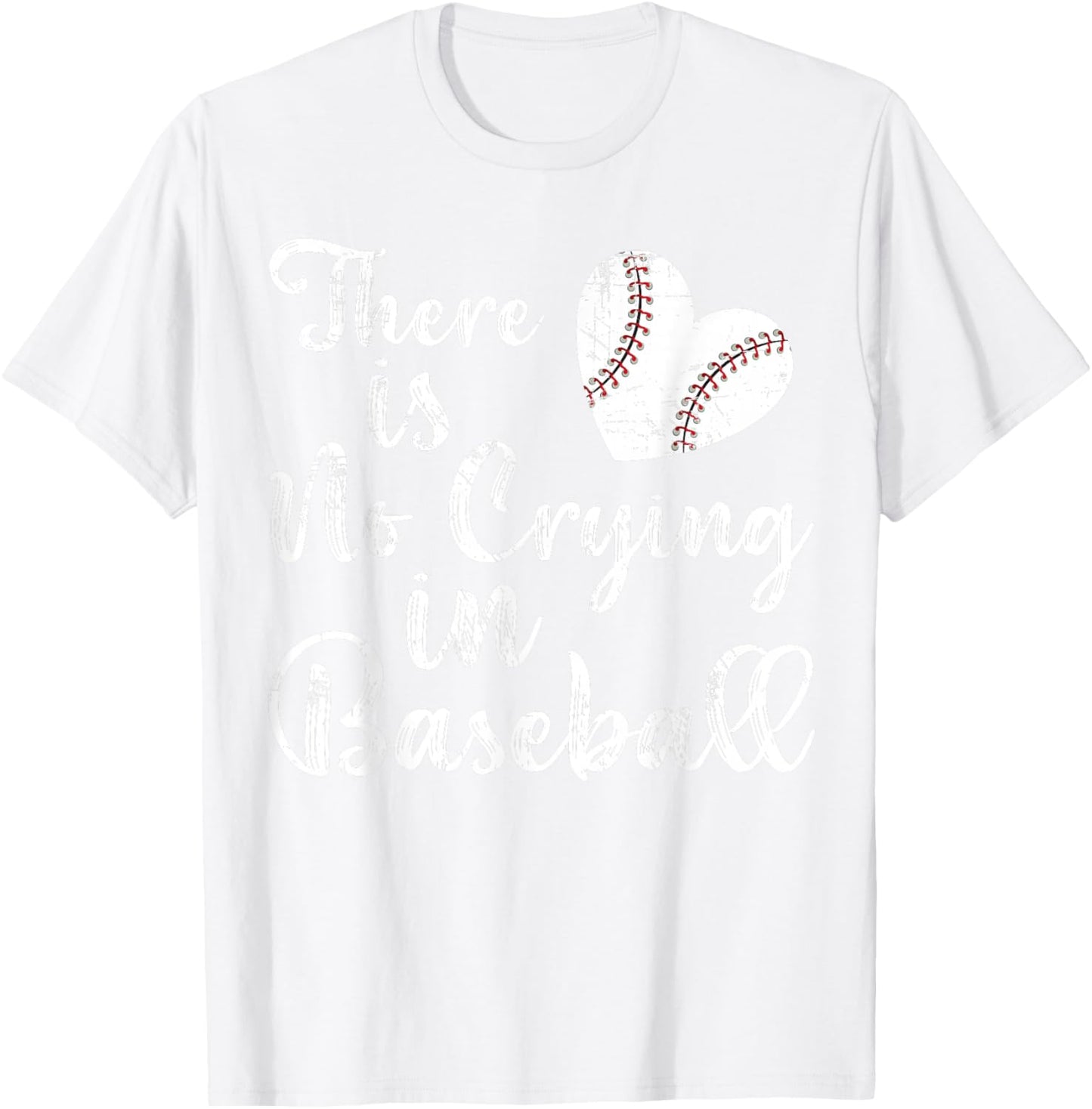 Funny There Is No Crying In Baseball Sister Mom Girl Toddler T-Shirt - T-Shirt | White