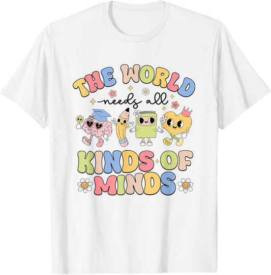 Women The World Need All Kinds Of Minds Sped Teacher Rbt T-Shirt - T-Shirt | White