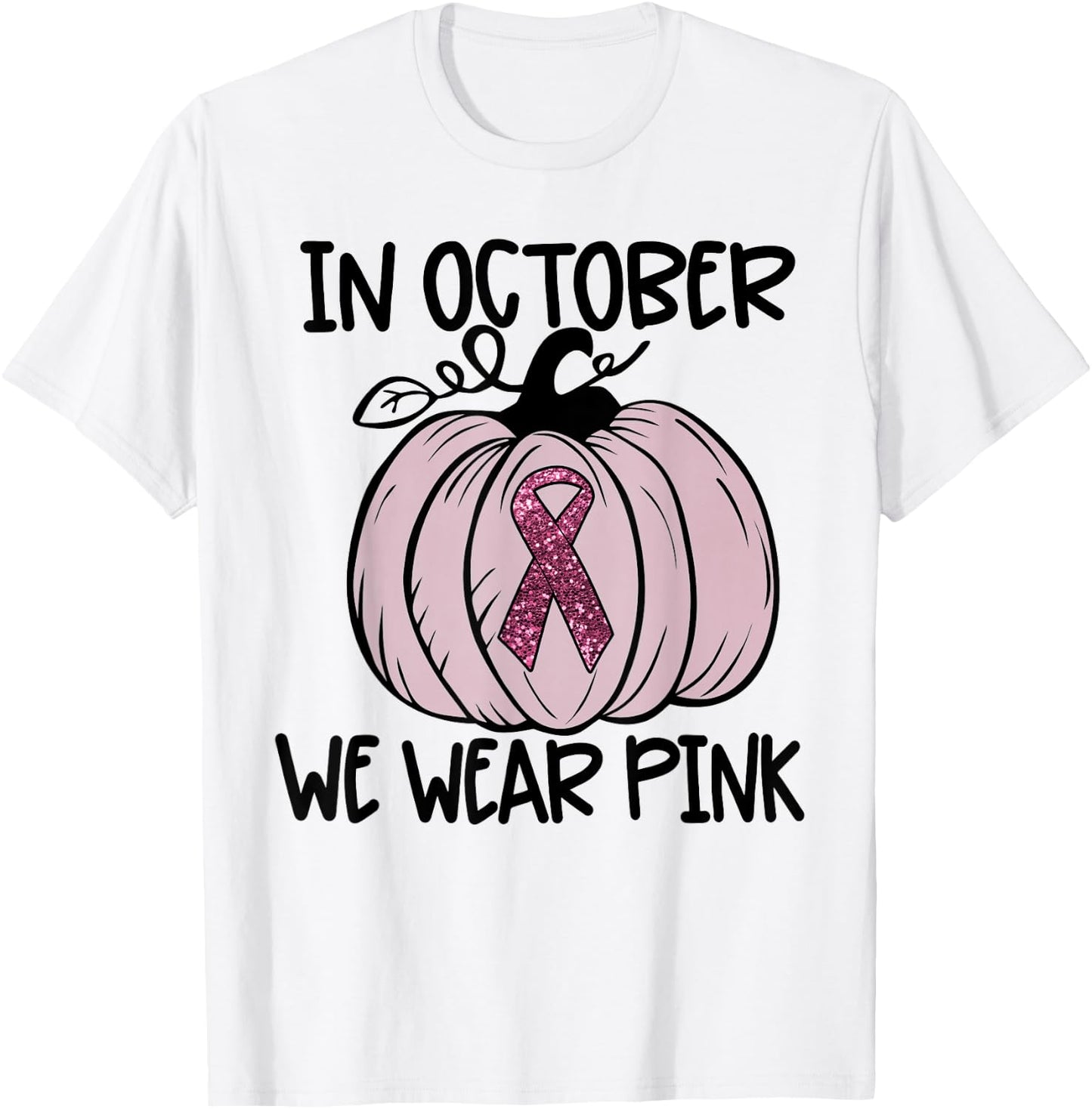In October We Wear Pink Thanksgiving Breast Cancer Awareness T-Shirt - T-Shirt | White