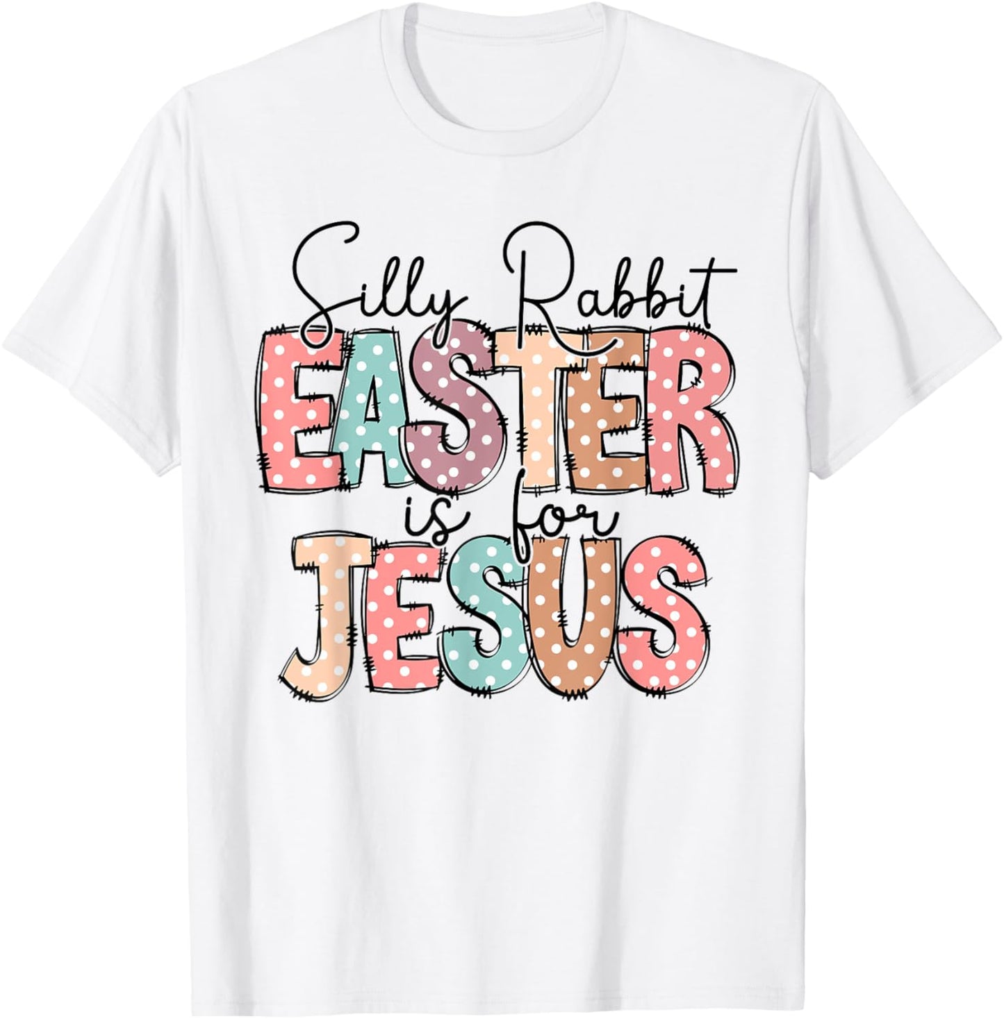 Silly Rabbit Easter Is For Jesus Christian Easter Day Retro T-Shirt - T-Shirt | White