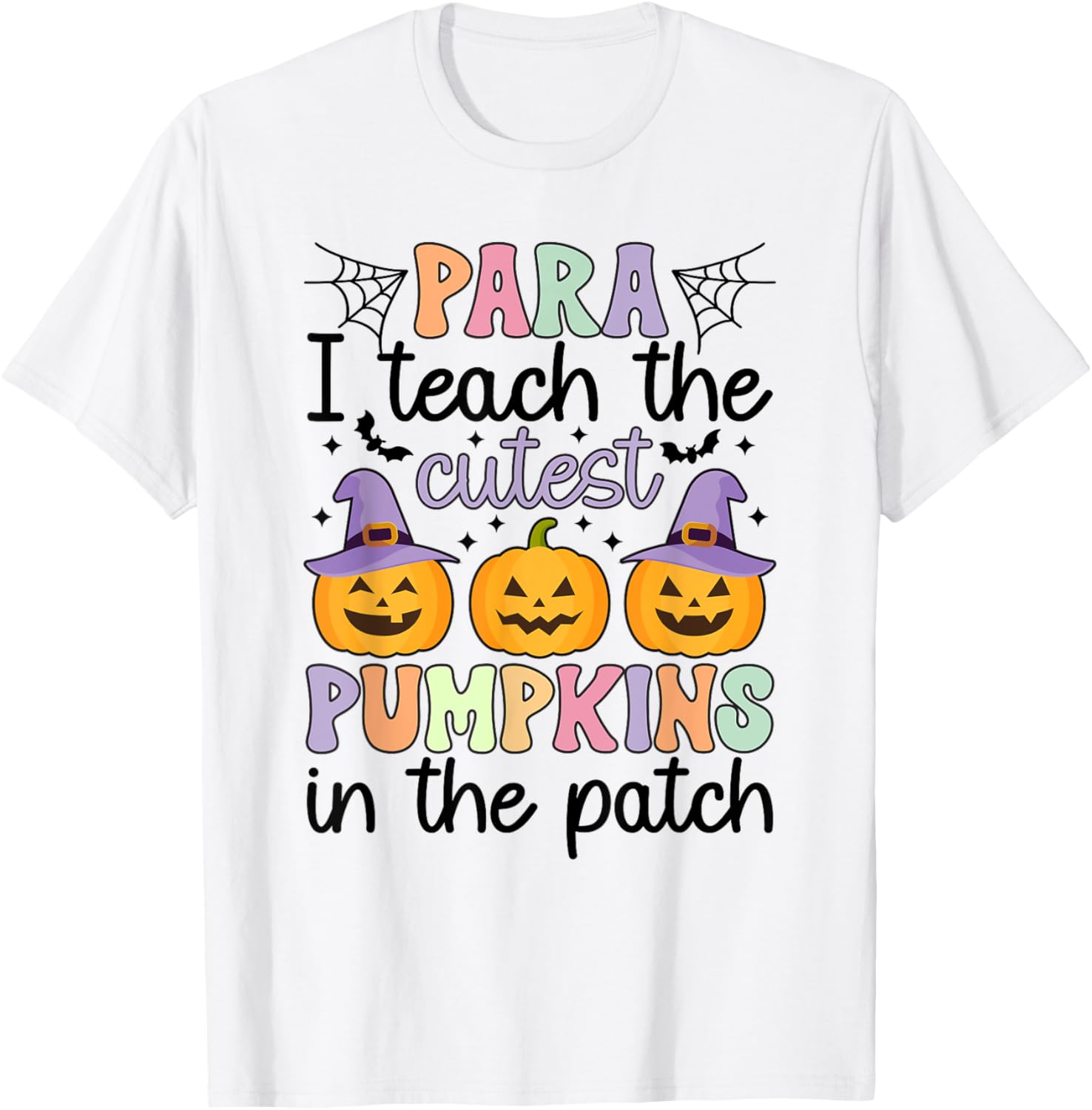 Cutest Pumpkins Spooky Para Halloween Paraprofessional T-Shirt - T-Shirt | White