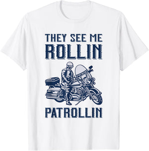 Rollin Patrollin - Police and Highway Patrol Motorcycle Cop T-Shirt - T-Shirt | White