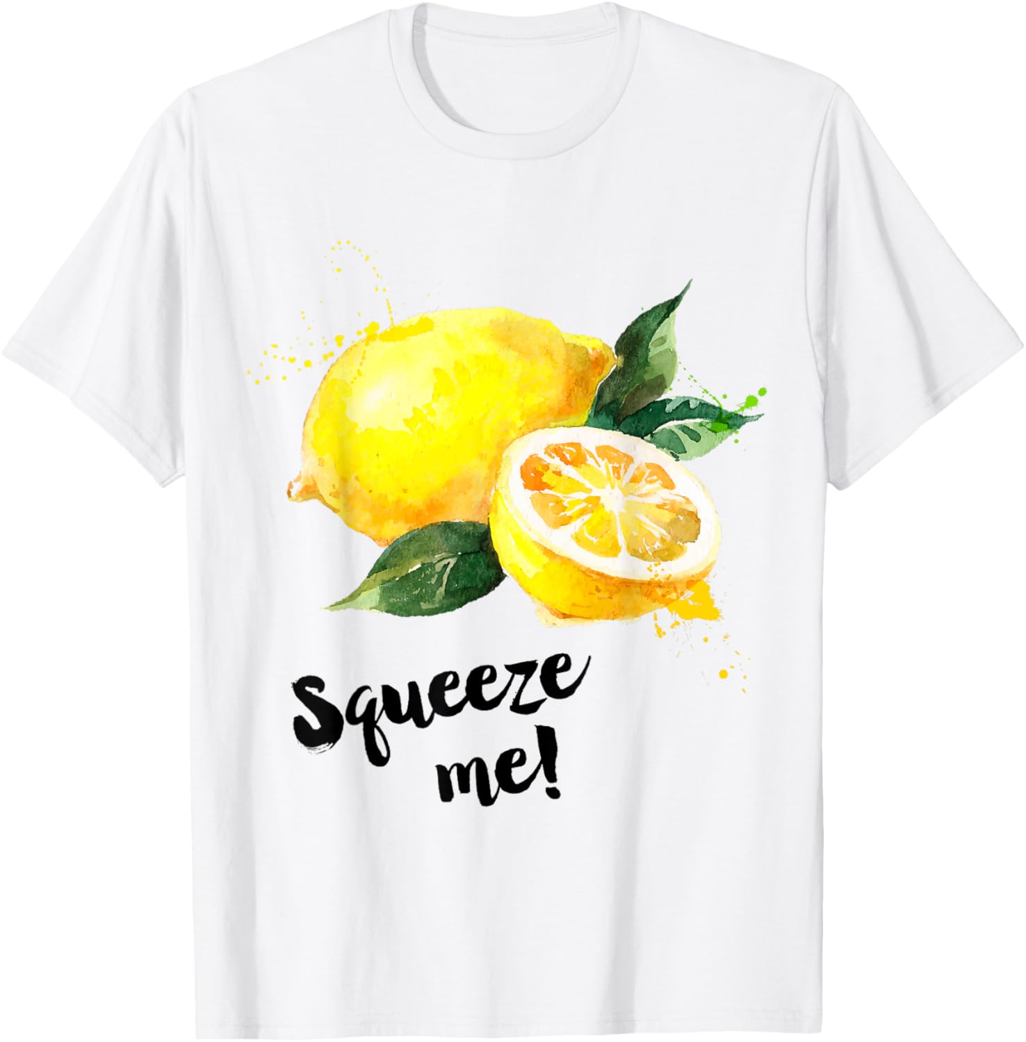 Funny Saying Fruit Illustration Print | Squeeze Me | Lemon T-Shirt - T-Shirt | White