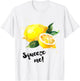 Funny Saying Fruit Illustration Print | Squeeze Me | Lemon T-Shirt - T-Shirt | White