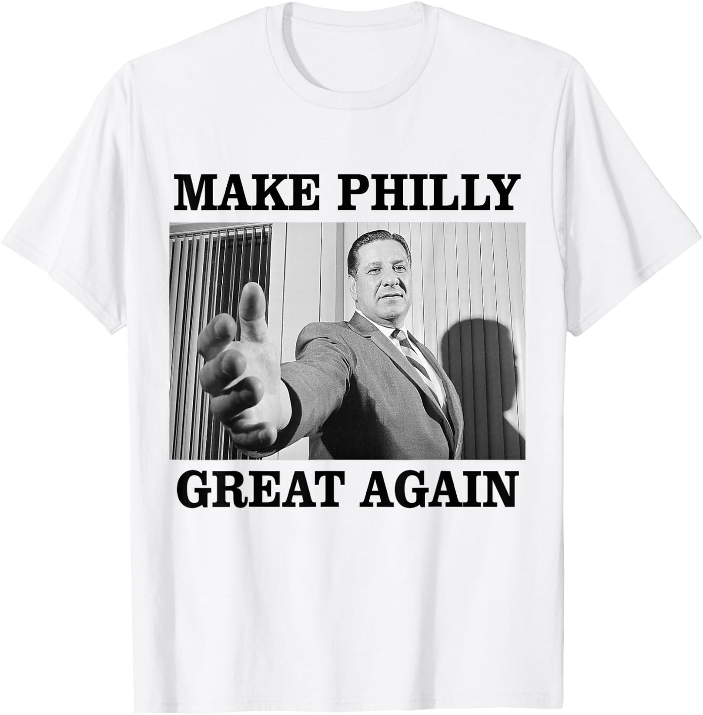 Make Philly Great Again - Mayor Frank Rizzo T-Shirt - T-Shirt | White