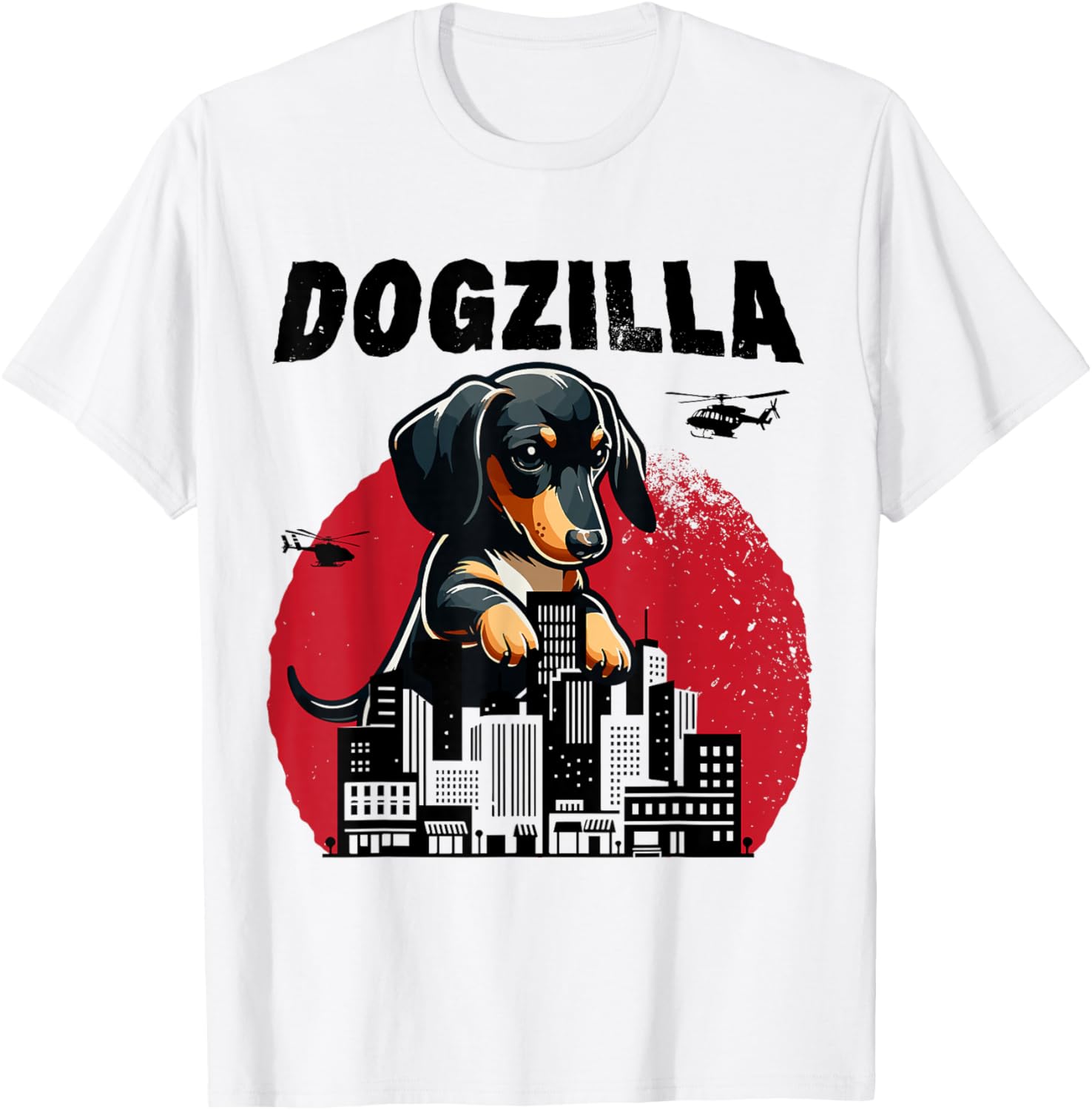 Dogzilla Funny Giant Dachshund Cute Wiener Dog in City Men Women Girls Kids T-Shirt - T-Shirt | White