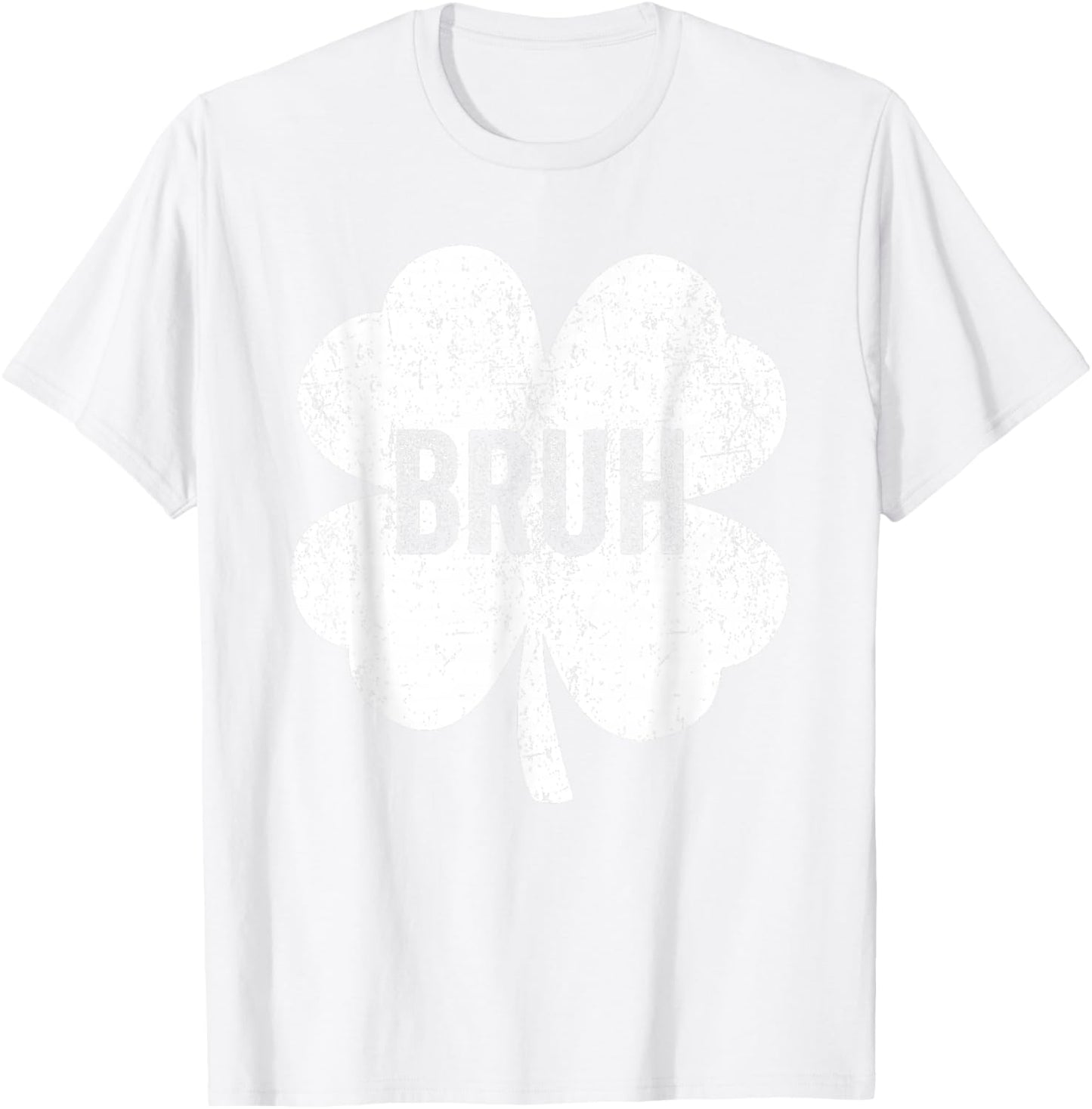 Bruh Meme Shamrock Funny St Patricks Day Teens Boys Kids Men T-Shirt - T-Shirt | White