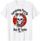 Skeleton Surviving Purely Out of Spite - Alive Out of Spite T-Shirt - T-Shirt | White