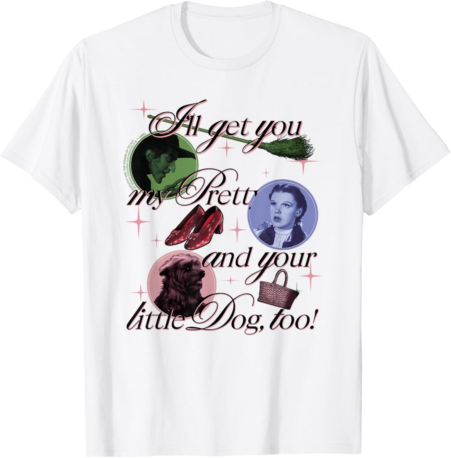 The Wizard of Oz I'll Get You My Pretty T-Shirt - T-Shirt | White