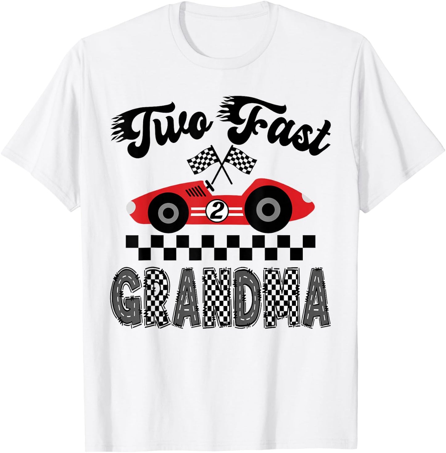 Two Fast Grandma of The Birthday Boy Racing Car Matching T-Shirt - T-Shirt | White