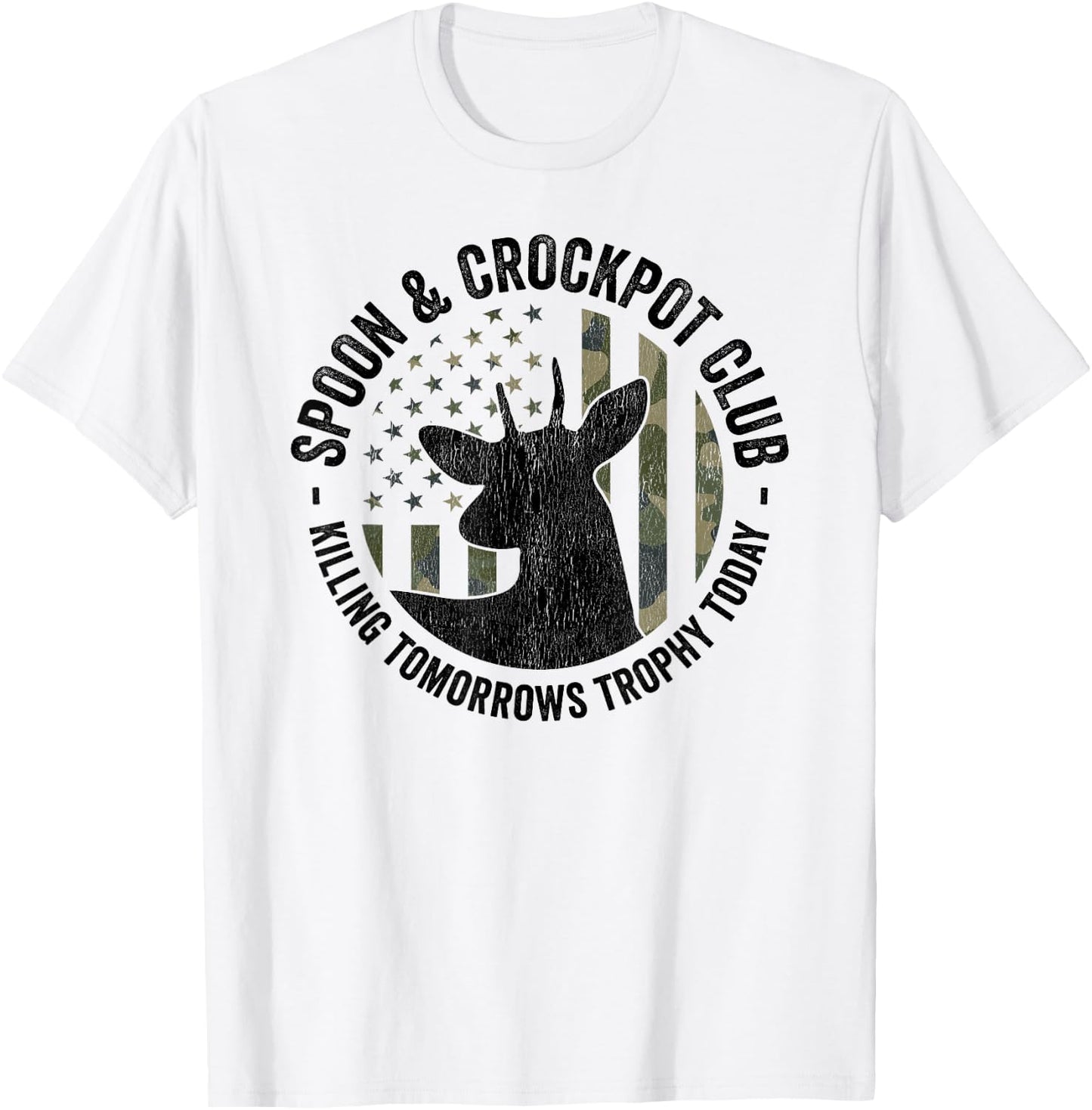 Spoon And Crockpot Club Funny Deer Hunter Hunting Joke CAMO T-Shirt - T-Shirt | White