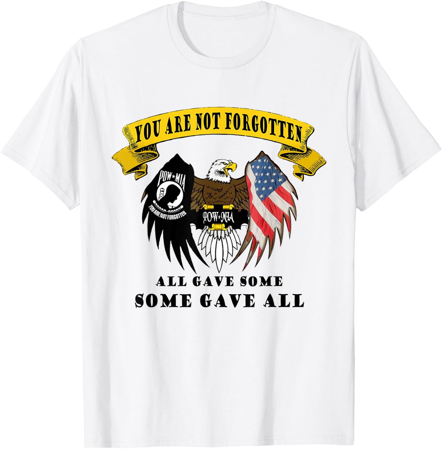 All Gave Some Some Gave All Pow Mia T-Shirt - T-Shirt | White