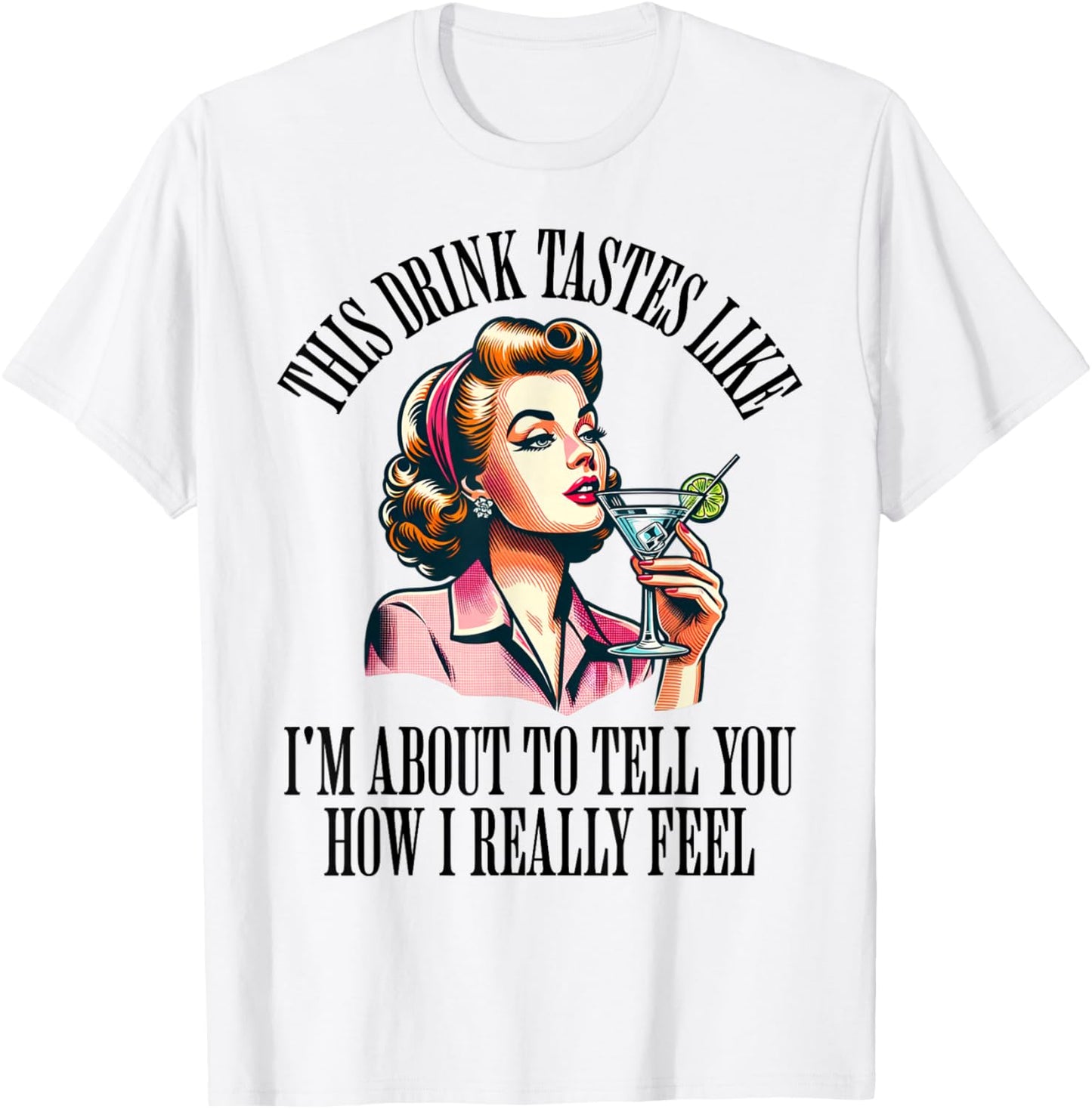 Woman Drinking Cocktail Funny Retro Housewife Vintage Vodka T-Shirt - T-Shirt | White