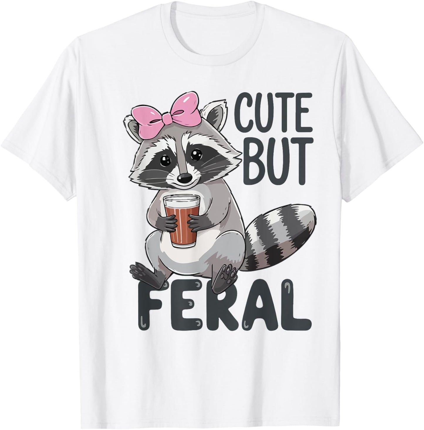 Cute But Feral Raccoon Women Toddler Girl Funny Trash-Panda T-Shirt - T-Shirt | White