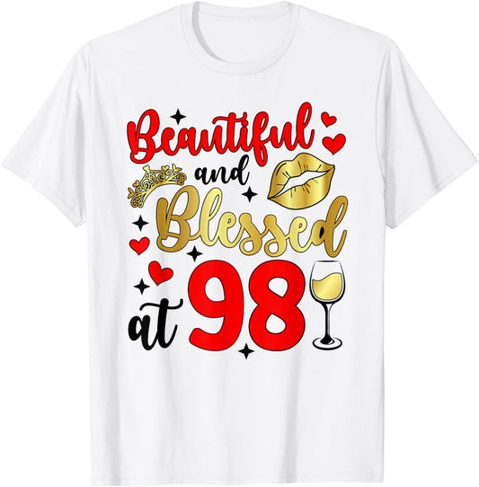Blessed at 98 Year Old 98th Birthday It's My 98th Bday T-Shirt - T-Shirt | White