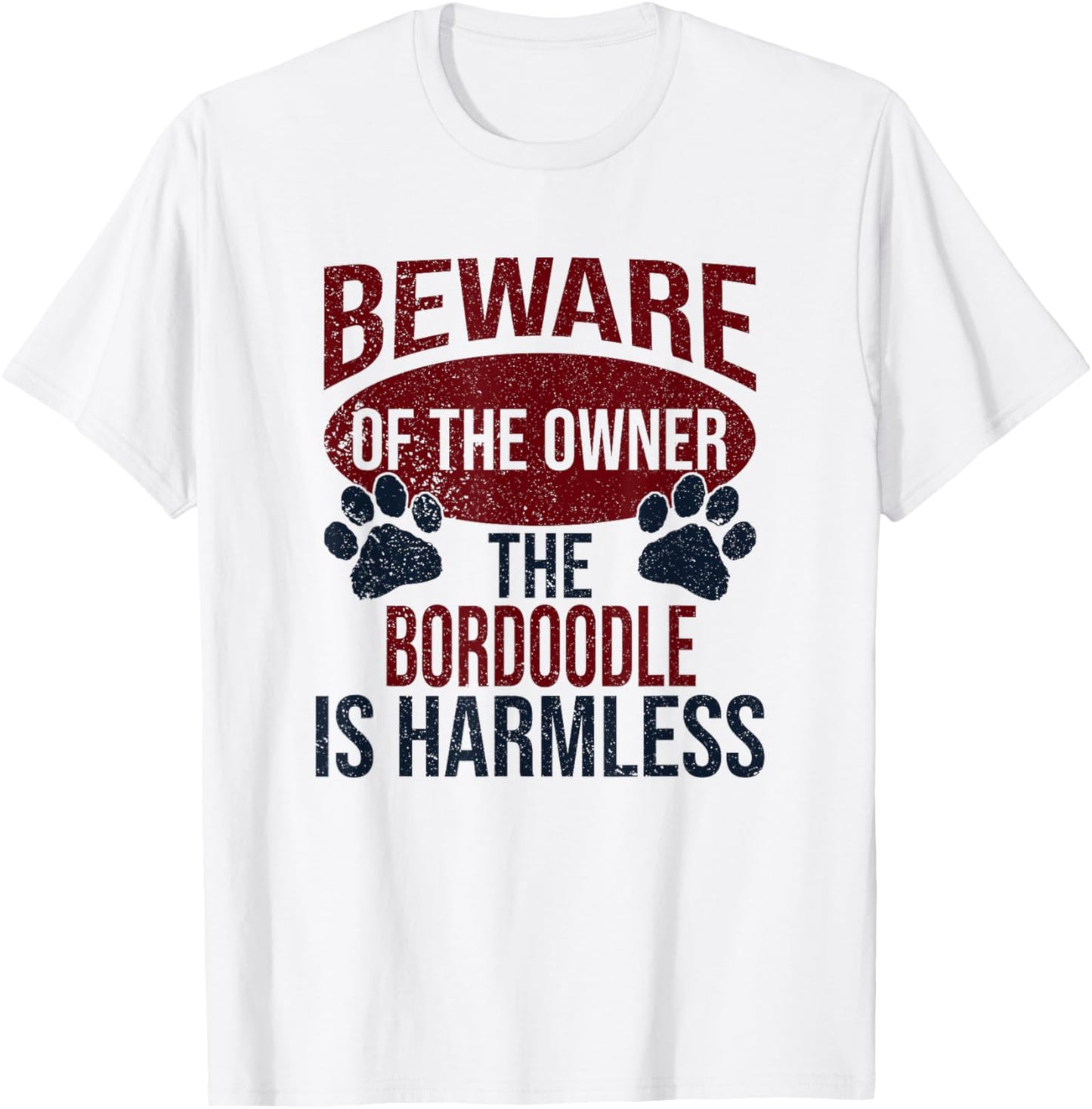 Beware - Dog Dad Dog Mom Bordoodle Dog Owner Women T-Shirt - T-Shirt | White