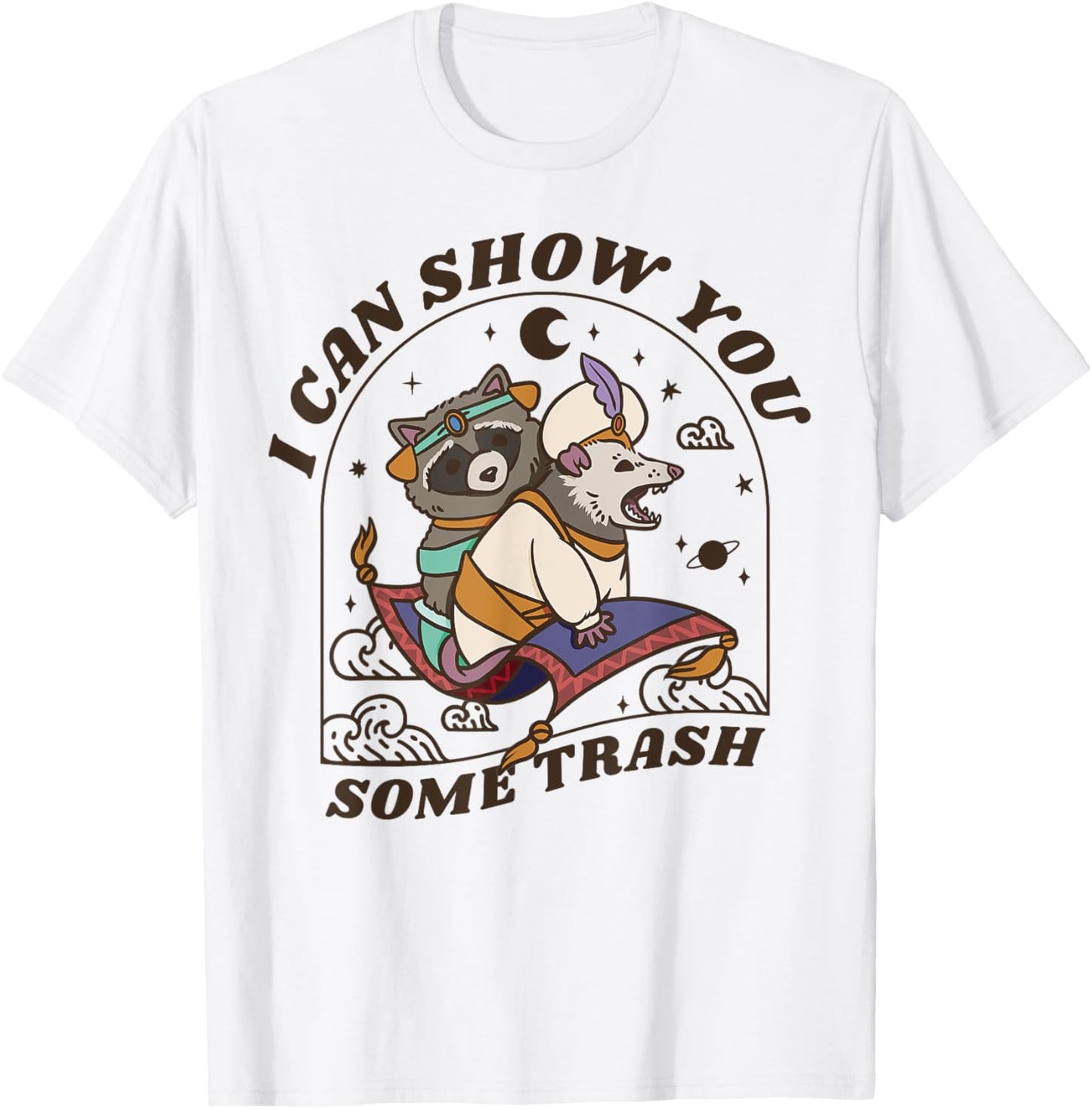I Can Show You Some Trash Funny Raccoon Possum, Raccoon T-Shirt - T-Shirt | White