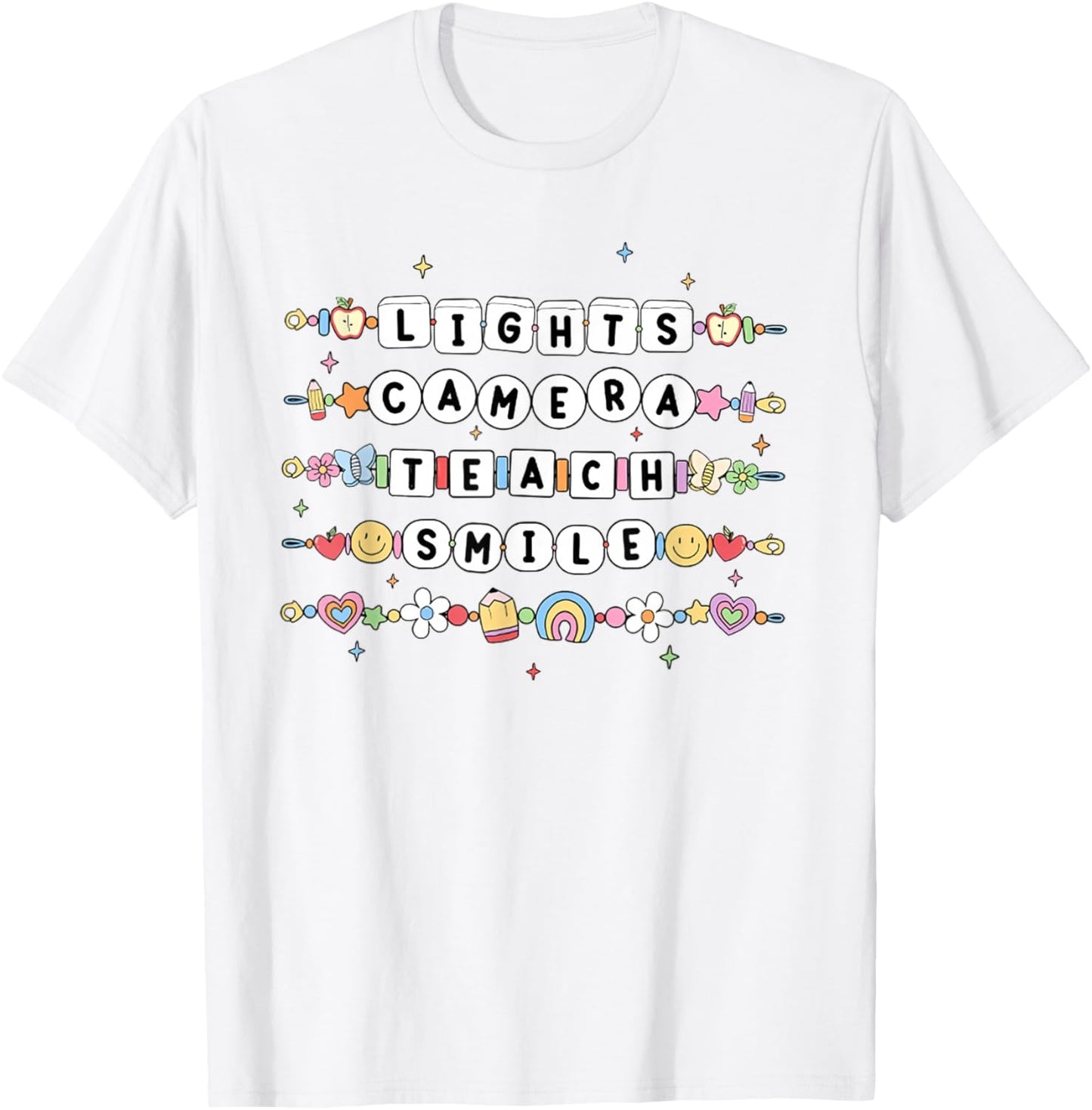 Women Lights Camera Teach Smile Teacher First Day Of School T-Shirt - T-Shirt | White